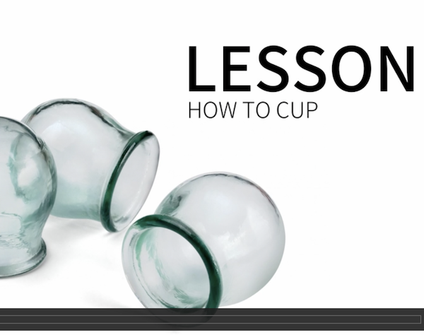 three glass cups with the title "Lesson 3: how to cup"